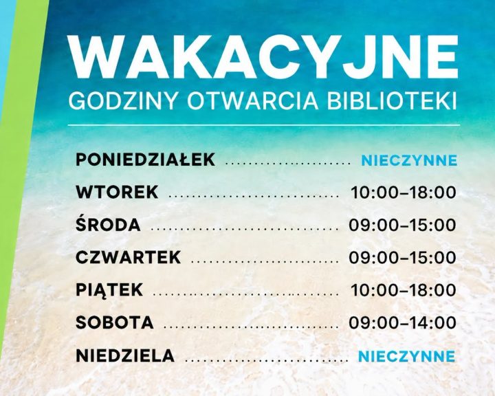 Wakacyjne Godziny Otwarcia